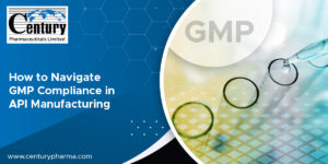 How to Navigate GMP Compliance in API Manufacturing