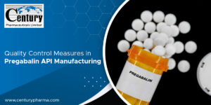 Quality Control Measures in Pregabalin API Manufacturing