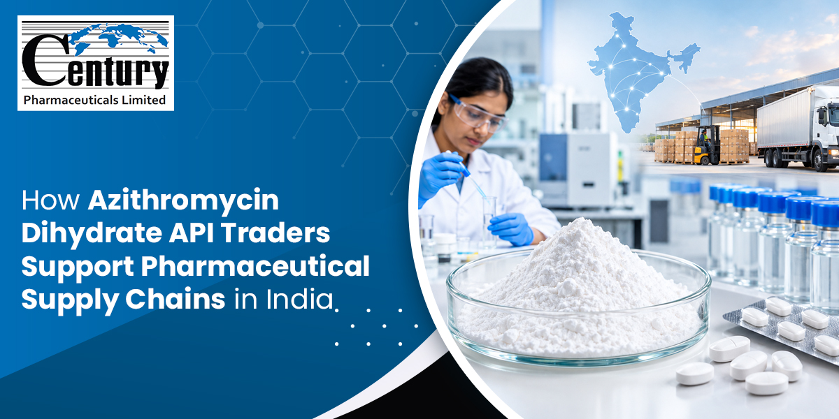 How Azithromycin Dihydrate API Traders Support Pharmaceutical Supply Chains in India