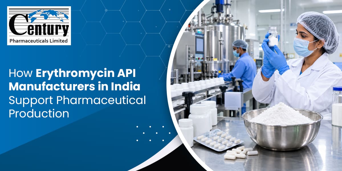 How Erythromycin API Manufacturers in India Support Pharmaceutical Production